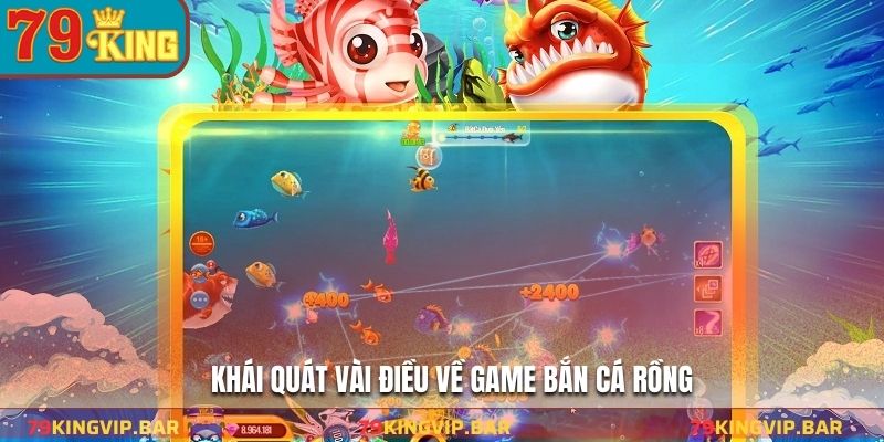Khái quát vài điều về game bắn cá rồng